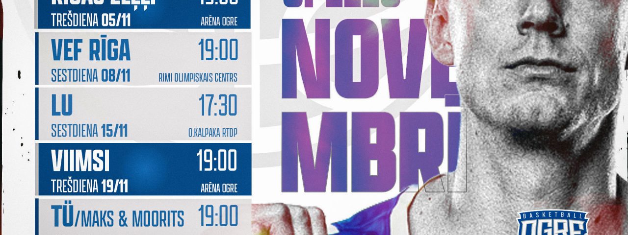 Basketbola kluba OGRE spēļu kalendārs novembrī