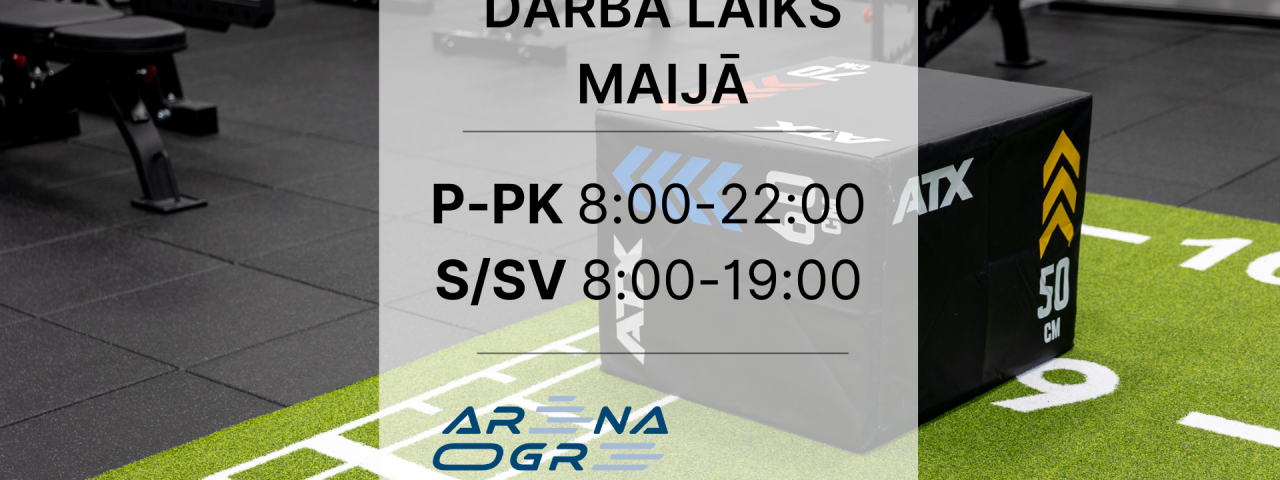 DARBA LAIKS MAIJĀ