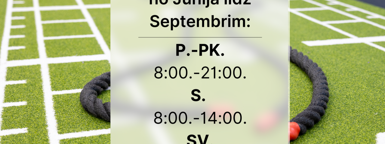 Darba laiks no Jūnija līdz Septembrim: